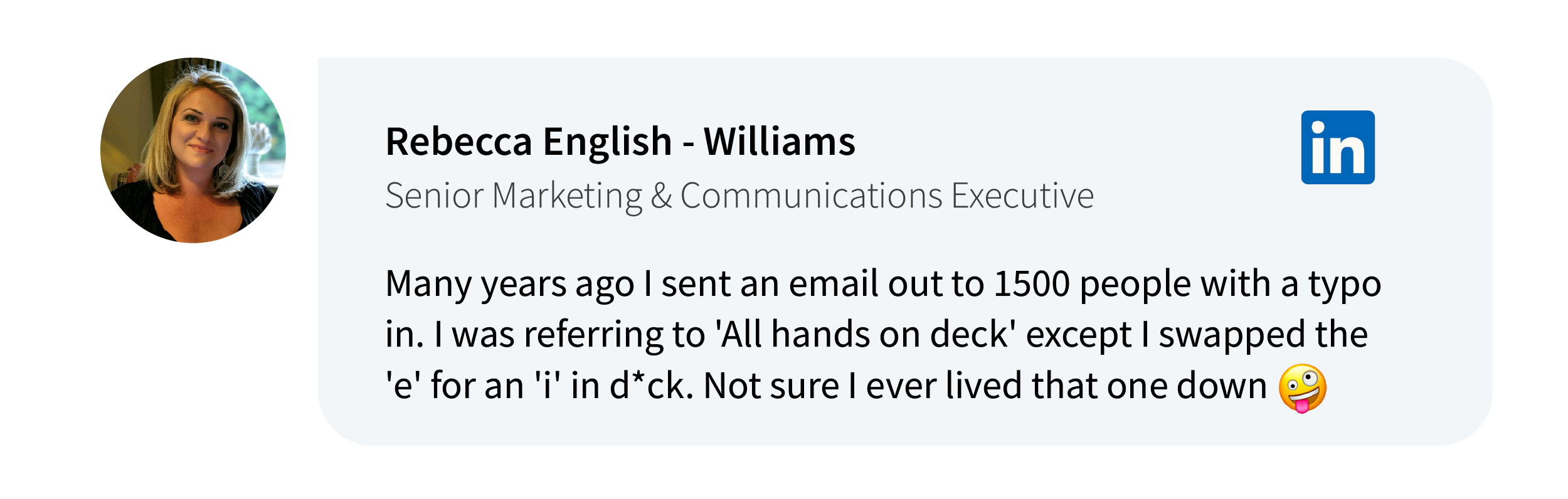 Rebecca English-Williams on LinkedIn: Many years ago I sent an email out to 1500 people with a typo in. I was referring to