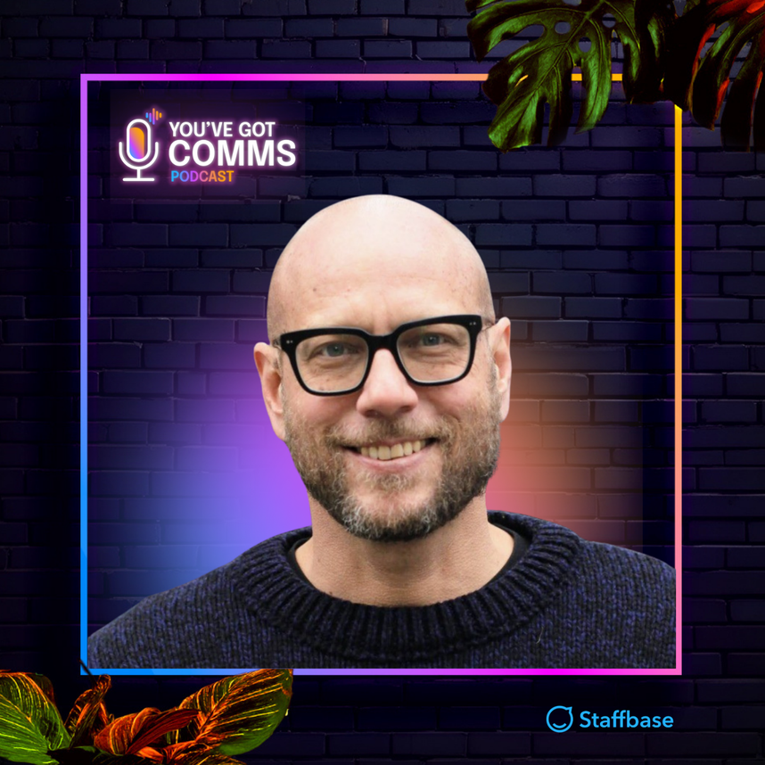 You've Got Comms episode with Jay Erickson