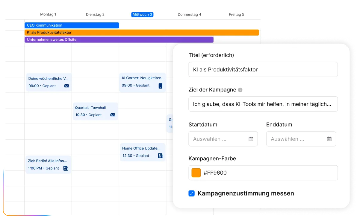 Screenshot eines "Editorial Calendar" (Redaktionskalender) in einer Wochenansicht. Es werden geplante Kommunikationsmaßnahmen (wie "CEO Kommunikation", "KI als Produktivitätsfaktor" und "Quartals-Townhall") angezeigt. Rechts überlagert ist ein Pop-up-Fenster zur Bearbeitung einer Kampagne mit dem Titel "KI als Produktivitätsfaktor", dem Ziel (beginnend mit "Ich glaube, dass KI-Tools mir helfen, in meiner täglich..."), und Einstellungen für Start-/Enddatum, Kampagnenfarbe und einer aktivierten Option zur Messung der Kampagnenzustimmung.