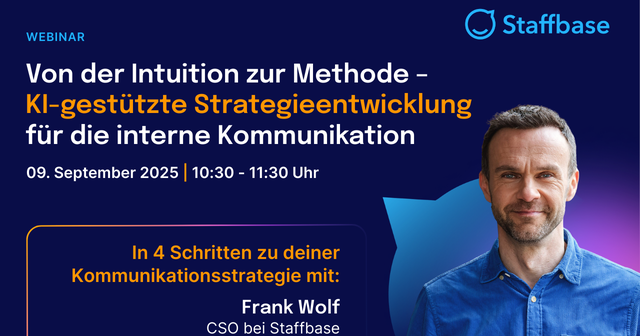 Webinar announcement titled "Von der Intuition zur Methode" with Frank Wolf from Staffbase, scheduled for 09 September 2025, 10:30-11:30 Uhr.