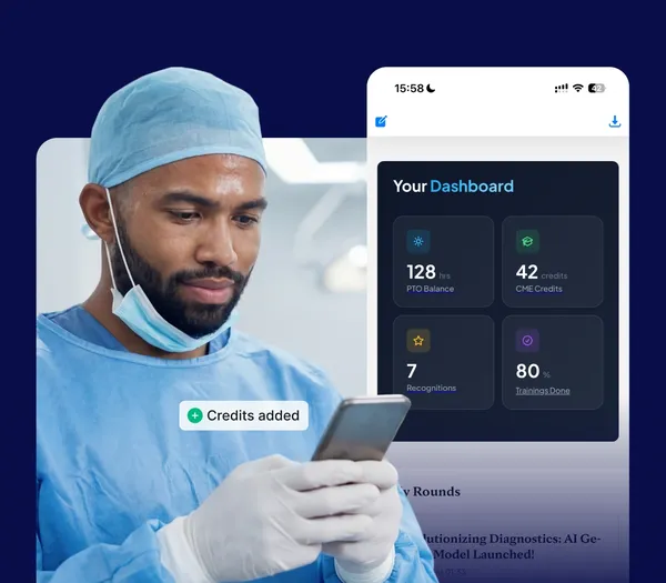A medical professional in scrubs uses a smartphone. A dashboard displays PTO balance, CME credits, recognitions, and training progress.