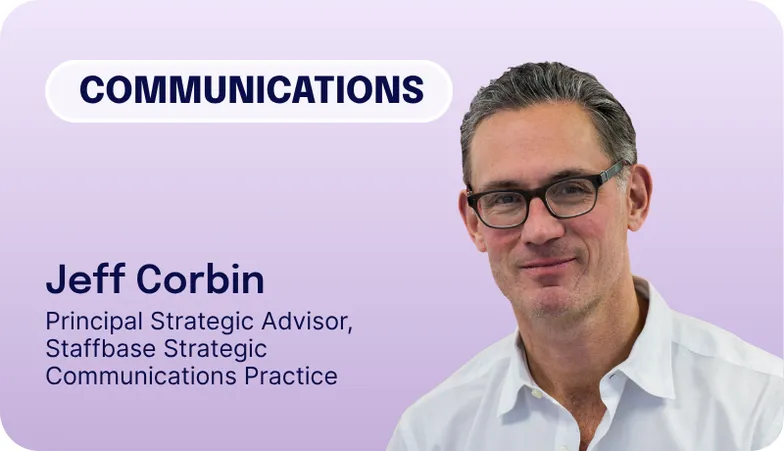 Jeff Corbin smiling; text reads "Communications," "Jeff Corbin, Principal Strategy Advisor, Strategic Advisory."