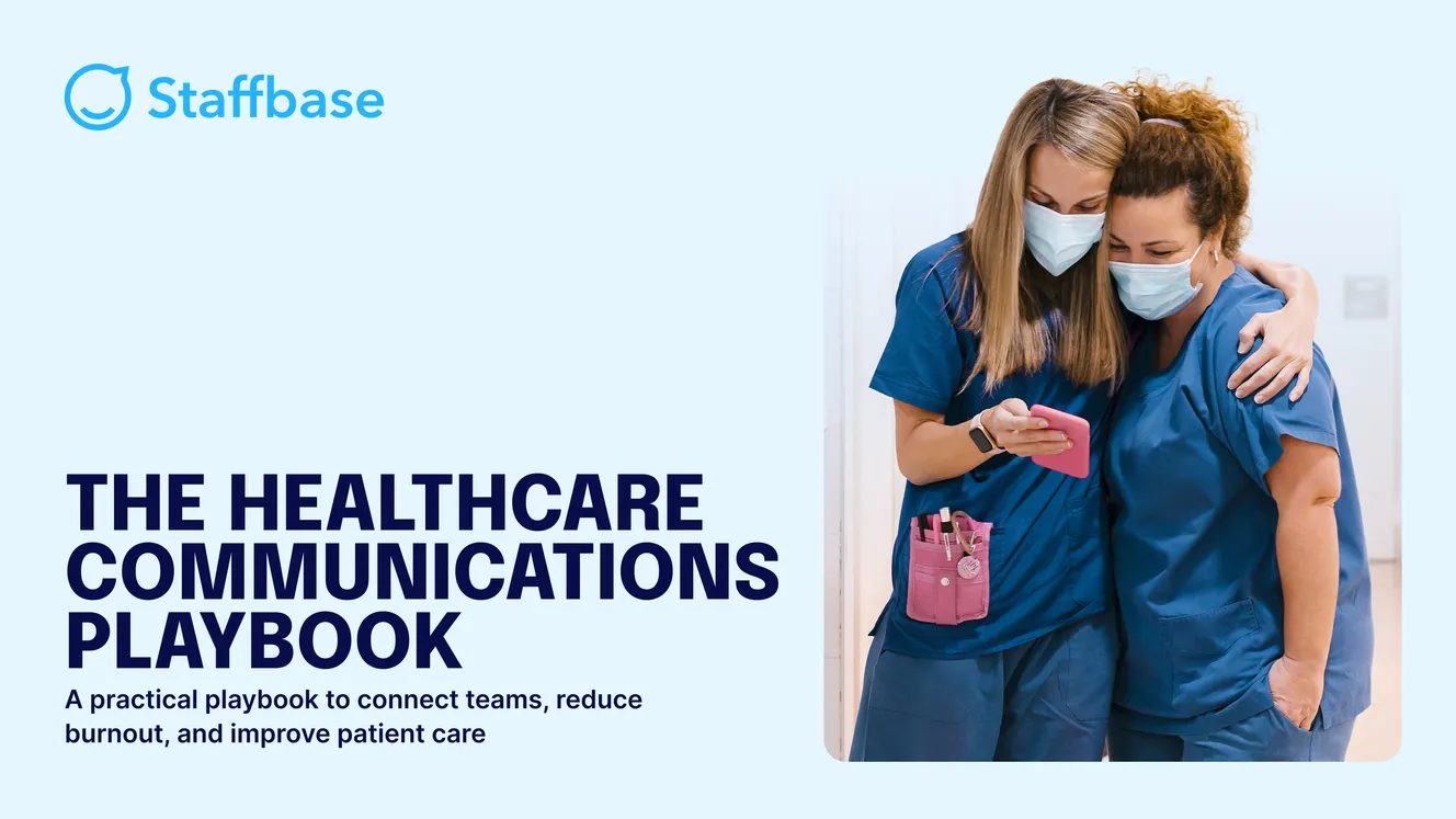 The first page to The Healthcare Communications Playbook, featuring two women in nurse scrubs and masks, looking a phone