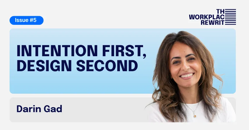 Title reading "Intention First, Design Second" with a photo of Darin Gad smiling