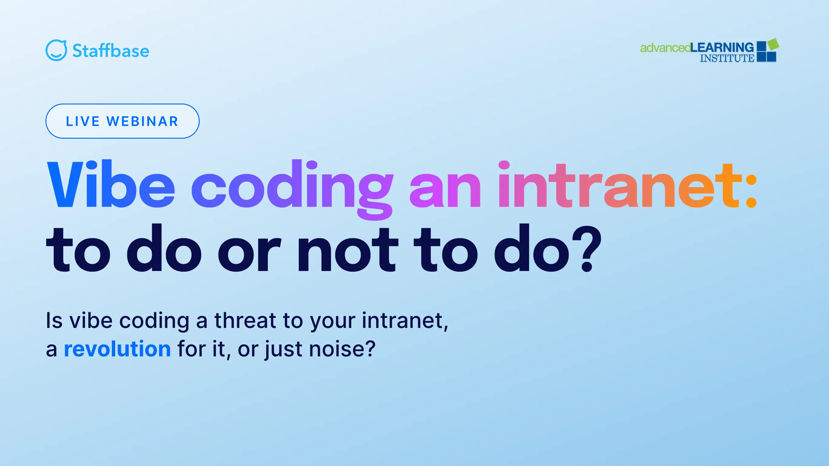 taffbase and Advanced Learning Institute logos above a "Live webinar" label and the headline "Vibe coding an intranet: to do or not to do?"