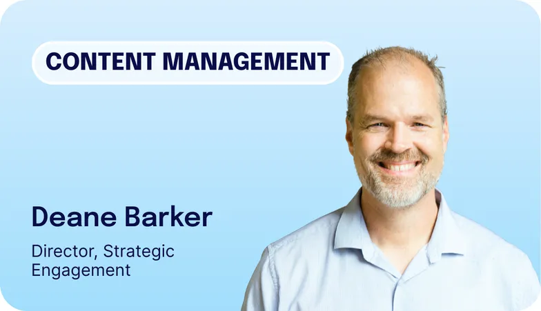 Deane Barker smiling, labeled as Director of Strategic Engagement, with "Content Management" text above.