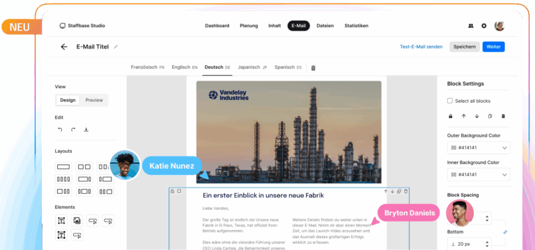 Screenshot des Staffbase E-Mail-Editors mit einer internen Unternehmensnachricht im Designmodus. Zwei Teammitglieder, Katie Nunez und Bryton Daniels, sind in der Bearbeitung markiert. Die E-Mail enthält ein Bild einer Industrieanlage und einen deutschen Einführungstext zur neuen Fabrik. Links befinden sich Layout- und Elementoptionen, rechts Blockeinstellungen.