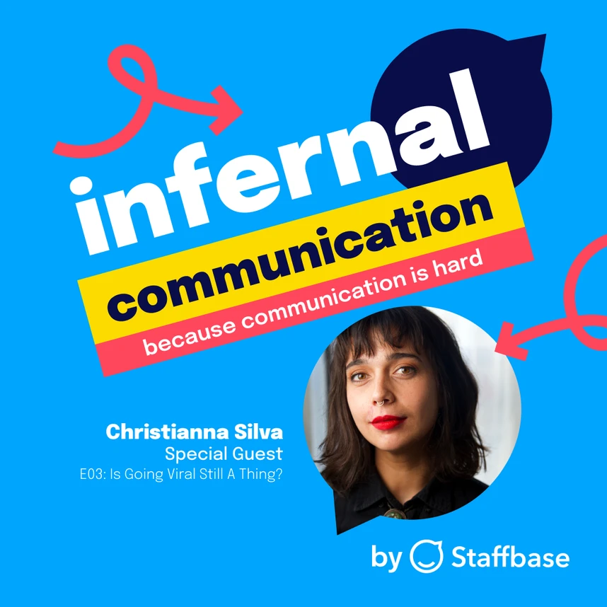Podcast cover titled "Infernal Communication," featuring a special guest, Christianna Silva. Episode 3 discusses the relevance of going viral.