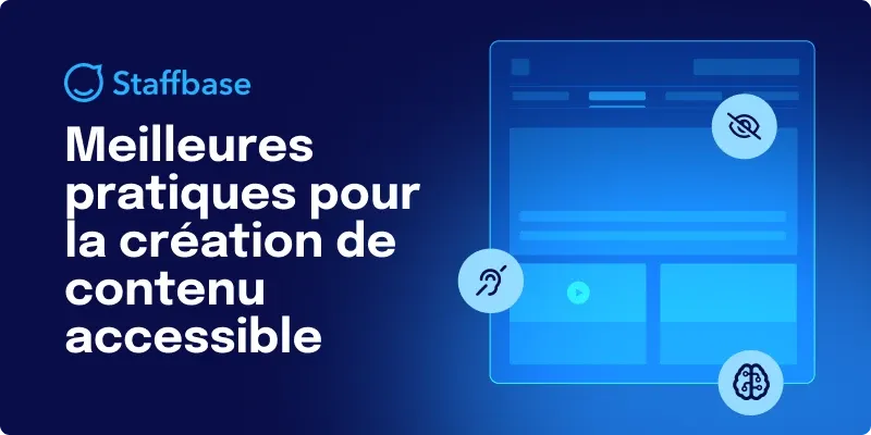 Meilleures pratiques pour la création de contenu accessible