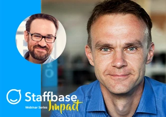 Two men featured in a webinar promo. One is in a blue shirt, the other in a circular inset. Text reads "Staffbase Impact Webinar Series."