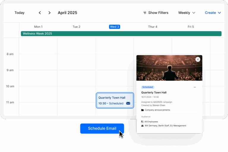 Digital calendar view for April 2025 showing a scheduled event titled “Quarterly Town Hall” on Wednesday, April 3 at 10:30 AM. A pop-up displays event details, creator, audience, and category. At the bottom, a blue button reads “Schedule Email.”