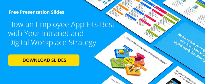 Free Slides: How an Employee App Fits Best with Your Intranet and Digital Workplace Strategy