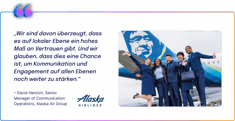 Zitat von David Henrich von Alaska Airlines über Vertrauen auf lokaler Ebene und die Chance, Kommunikation und Engagement zu stärken. Rechts daneben ein Foto von fünf Alaska-Airlines-Mitarbeitenden, die gut gelaunt vor einem Flugzeug posieren.