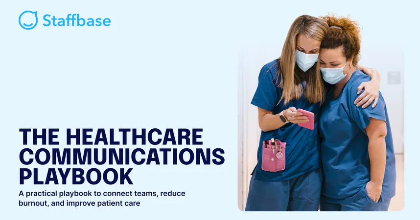 The first page to The Healthcare Communications Playbook, featuring two women in nurse scrubs and masks, looking a phone