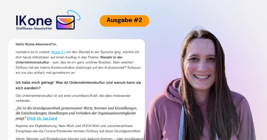 IKone #2_ Du spielst eine entscheidende Rolle im Kulturwandel, {{ personalization_token(_contactfirstname_, _liebe IKone_) }}!