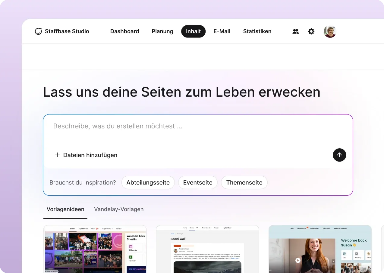Staffbase Studio Oberfläche zum Erstellen neuer Seiten mit Eingabefeld, Datei-Upload-Option und Vorlagenvorschlägen wie Abteilungsseite, Eventseite und Themenseite.
