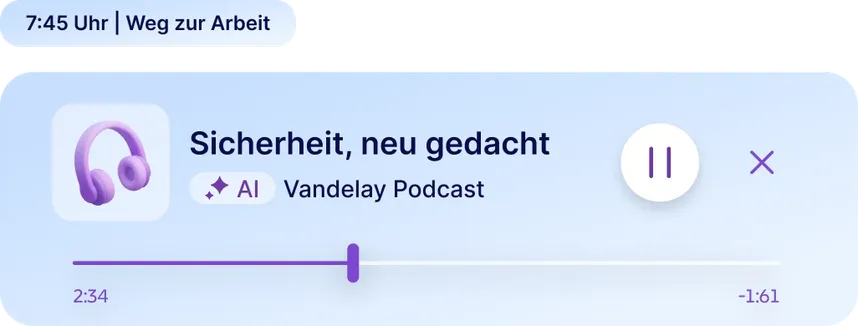 Staffbase KI-Podcast-Player mit dem Titel "Sicherheit, neu gedacht" vom Vandelay Podcast