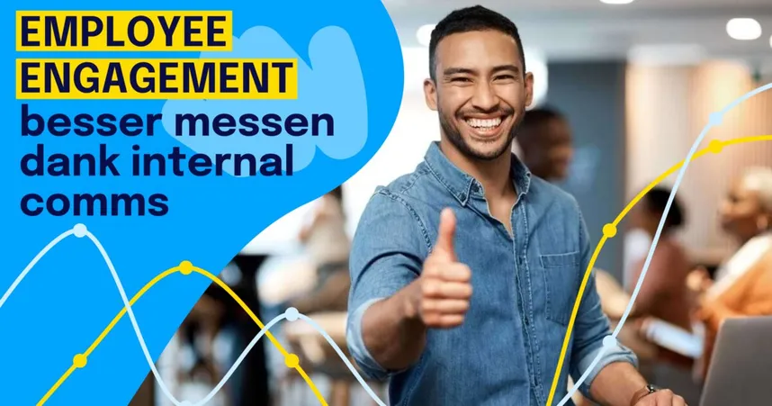 Measuring Employee Engagement Through Improved Internal Comms Ger