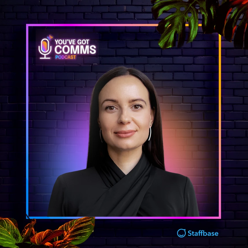 You've Got Comms Podcast, Kateryna Byelova