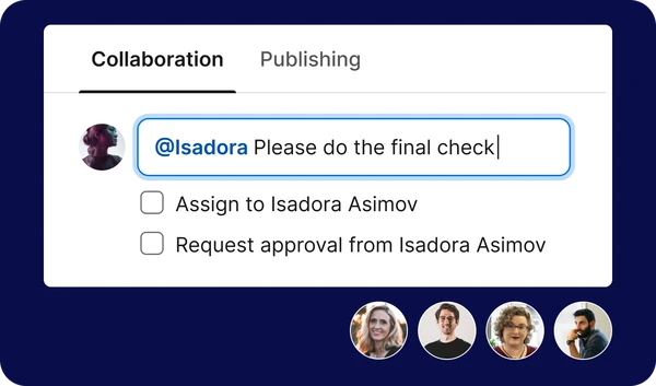 Collaboration tab showing a message to @Isadora, with options to assign or request approval. Three profile pictures below.
