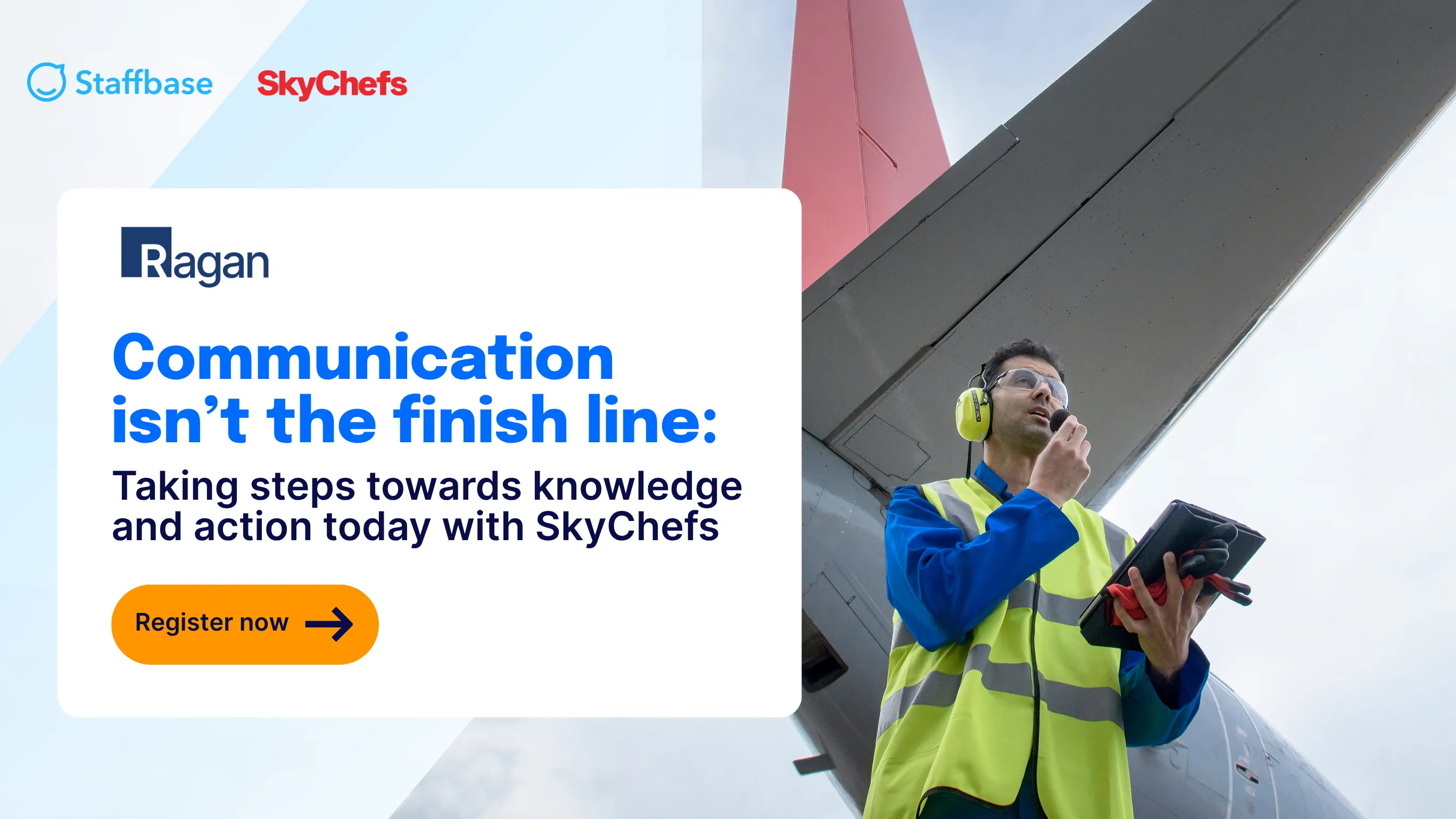 Staffbase, SkyChefs and Ragan webinar banner with a ground crew worker in a hi-vis vest and headset, holding a tablet beneath an aircraft wing, above a Register now button.