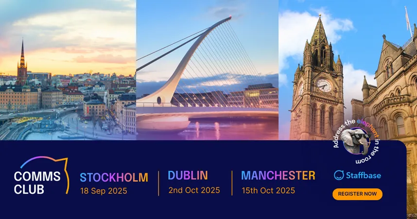 A promotional image for Comms Club events in Stockholm, Dublin, and Manchester in 2025, featuring city landmarks and event dates.