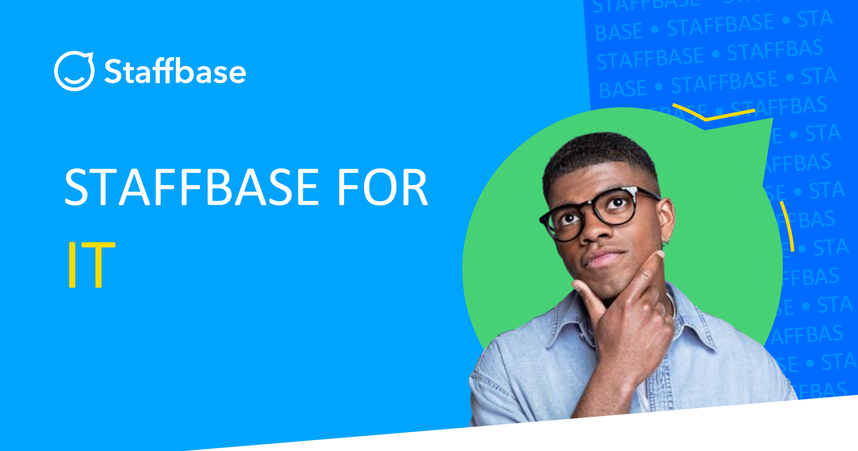 Man with glasses thinking, next to text "Staffbase for IT," on a blue and green background with Staffbase logo.